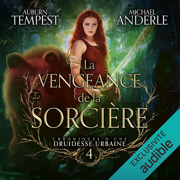 La vengeance de la sorcière: Chroniques d’une druidesse urbaine - Vol. 4 - Tempest Auburn (2025)