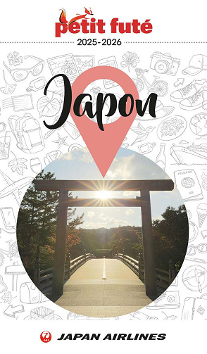 Guide Japon 2025/2026 Petit Futé - Dominique Auzias, Jean-Paul Labourdette (2025)