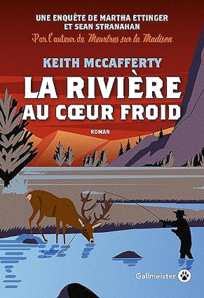 La rivière au coeur froid - Keith McCafferty (2025)