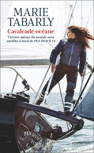 Cavalcade océane : Victoire autour du monde sans satellite à bord de PEN DUICK VI - Marie Tabarly (2025)