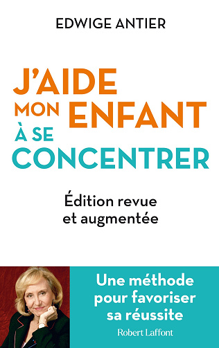 J'aide mon enfant à se concentrer - Edwige Antier (2024)