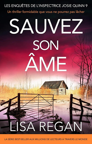 Josie Quinn, Tome 9 : Sauvez son âme - Lisa Regan (2025)