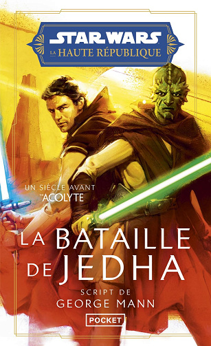 Star Wars La Haute République - La Bataille de Jedha -  George Mann (2024)