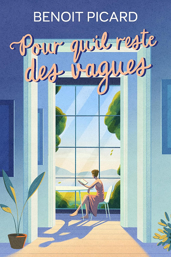 Pour qu'il reste des vagues -  Benoit Picard (2025)