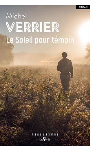 Le Soleil pour témoin -  Michel Verrier (2025)