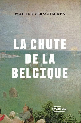 La Chute de la Belgique - Wouter Verschelden (2024)