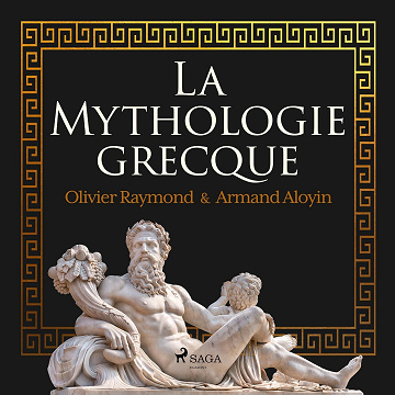 La Mythologie grecque - Armand Aloyin (2024)