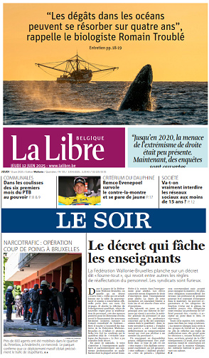 Le Soir + La Libre - 12 Juin 2025