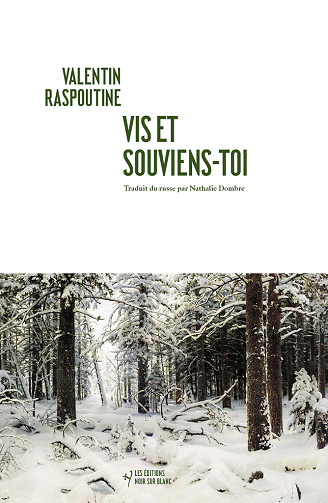 Vis et souviens toi - Valentin Raspoutine (2025)
