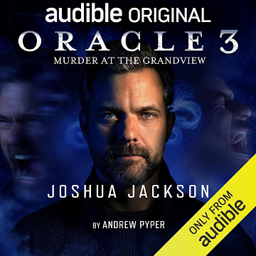 Oracle 3: Murder at the Grandview: Oracle, Book 3 - Andrew Pyper (2025)