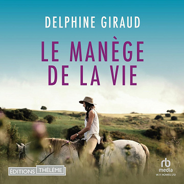 Le Manège de la vie - Delphine Giraud (2023)