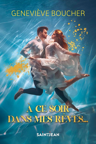 À ce soir dans mes rêves - Geneviève Boucher (2025)