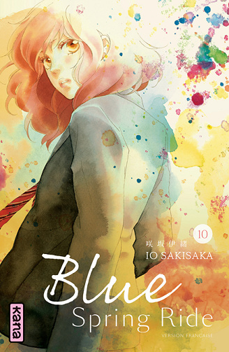 Blue Spring Ride - 10. Tome 10