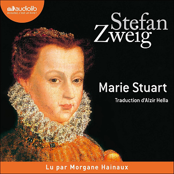 Marie Stuart - Stefan Zweig (2022)