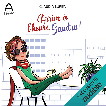 Arrive à l’heure, Sandra ! - Claudia Lupien (2025)