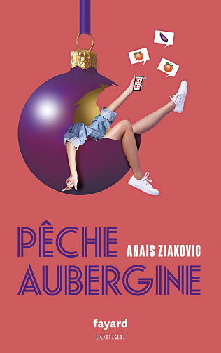 Pêche Aubergine - Anaïs Ziakovic (2024)