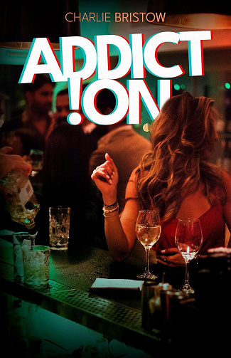 ADDICT!ON - Charlie Bristow (2025)