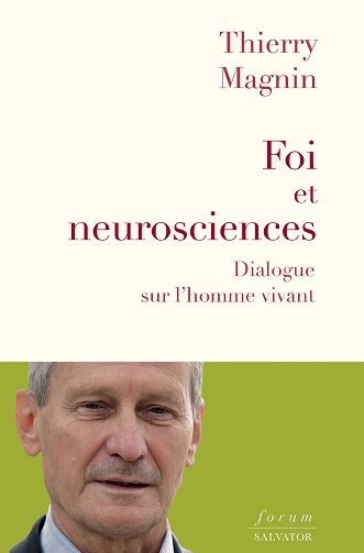 Foi et neurosciences - Thierry Magnin (2023)