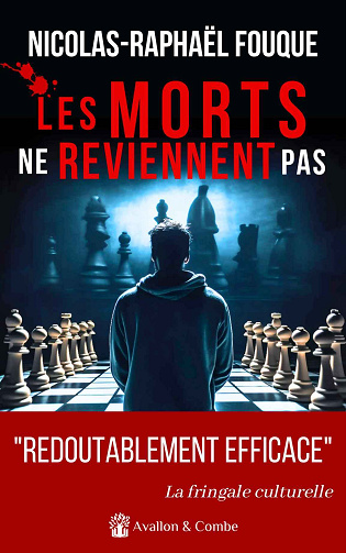 Les morts ne reviennent pas, Tome 1 - Nicolas-Raphaël Fouque (2023)