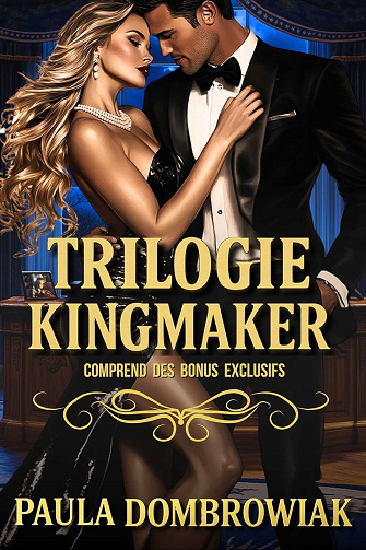 Trilogie Kingmaker - Paula Dombrowiak (2025)