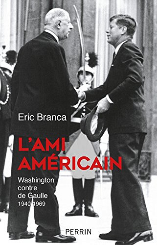 Eric Branca - L’ami américain