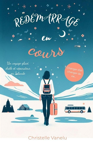 Redémarrage en cours - Christelle Vanelu (2025)