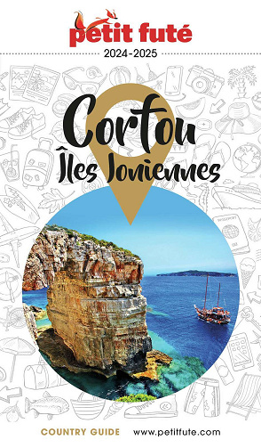 Guide Corfou - Iles Ioniennes 2024/2025 Petit Futé - Dominique Auzias, Jean-Paul Labourdette (2024)
