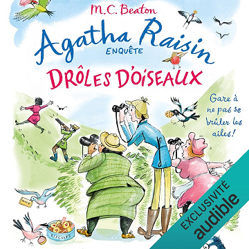 Drôles d’oiseaux: Agatha Raisin, Vol. 36 - M.C. Beaton (2025)