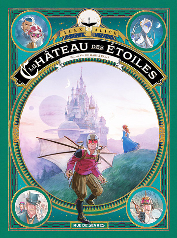 Le Château Des étoiles - Intégrale 05 - De Mars A Paris