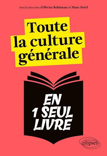 Toute la culture générale en un seul livre - Olivier Bobineau, Marc Petel (2024)