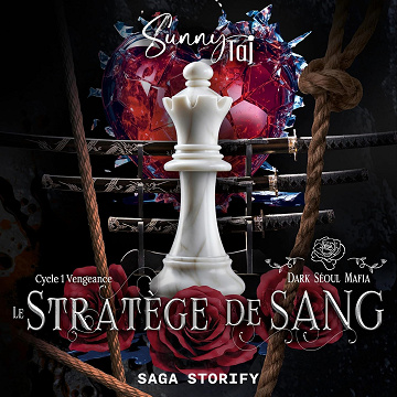 Le Stratège de sang – Cycle 1 – Vengeance: Dark Séoul Mafia, tome 2 - Sunny Taj (2025)