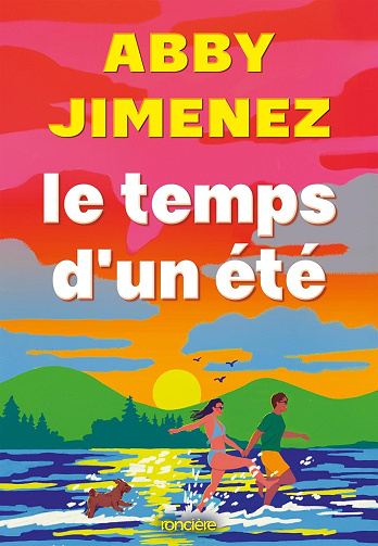 Le temps d'un été - Abby Jimenez (2025)