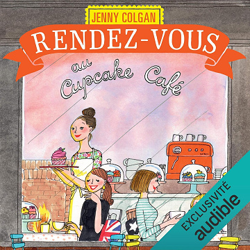 Rendez-vous au cupcake café - Jenny Colgan (2017)