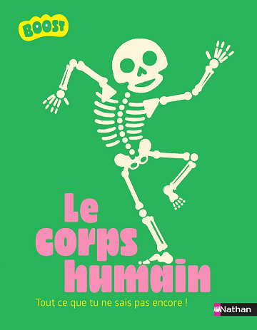 Le corps humain - Plus de 200 informations à découvrir - Guillaume Prévôt, David Marchand (2025)