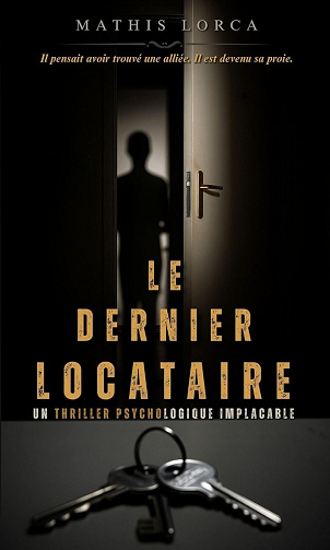 Le dernier locataire - Mathis Lorca (2025)