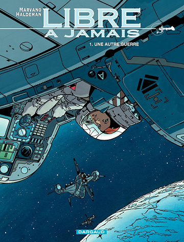 Libre à jamais - 1. Une autre guerre