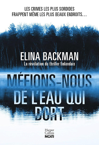Méfions-nous de l'eau qui dort - Elina Backman (2025)