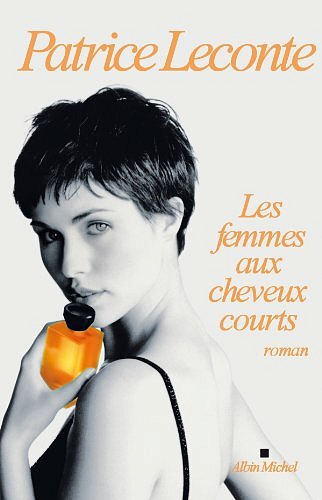Patrice Leconte - Les femmes aux cheveux courts