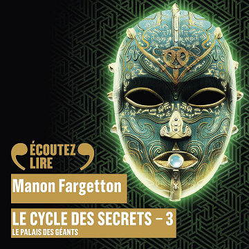 Le palais des géants: Le cycle des secrets - Tome 3 - Manon Fargetton (2025)