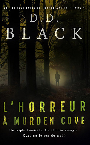 Thomas Austin, Tome 4 : L'horreur à Murden Cove - D.D. Black (2025)