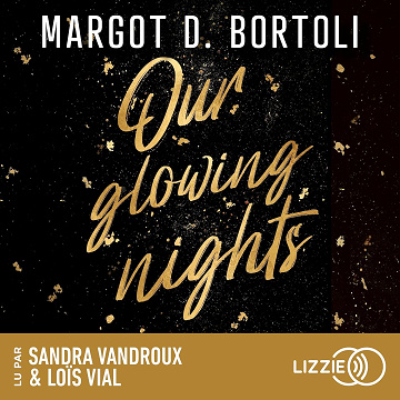Our glowing nights - Margot Bortoli (2025)