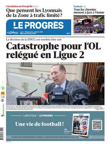 Le progrès (7 éditions) - 25 Juin 2025