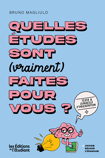 Quelles études sont (vraiment) faites pour vous ? - Bruno Magliulo (2024)