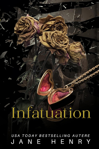 La Confrérie Montavio, Tome 4 : Infatuation - Jane Henry (2025)