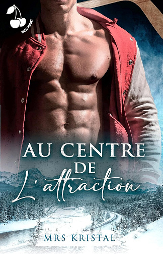 Victoria Eagles, Tome 1 : Au centre de l'attraction - Mrs Kristal (2025)