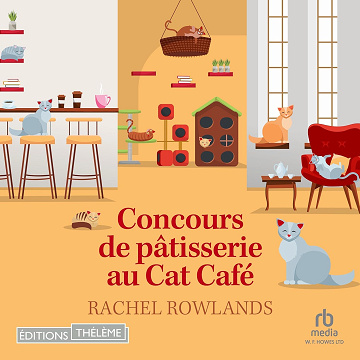 Concours de pâtisserie au Cat Café - Rachel Rowlands (2025)
