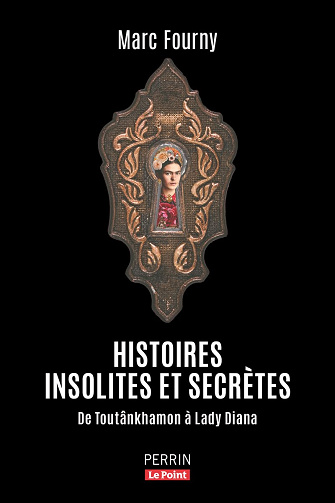Histoires insolites et secrètes -  Marc Fourny (2025)