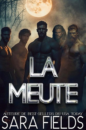 La Meute - Sara Fields (2025)