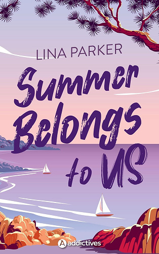 Summer belongs to us - Lina Parker (2025)