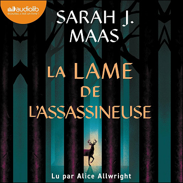 Le Trône de verre 0 (Préquel)- La Lame de l'Assassineuse - Sarah J. Maas (2025)